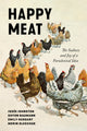 Book cover of: Happy Meat. By: Shyon Baumann