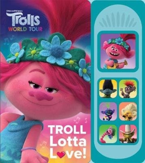 Book cover of: DreamWorks Trolls: Troll Lotta Love! Sound Book. By: Editors of PI Kids