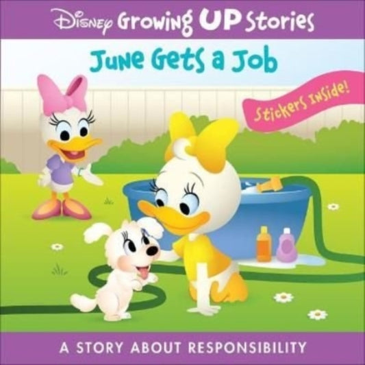 Book cover of: Disney Growing Up Stories: June Gets a Job A Story About Responsibility. By: PI Kids