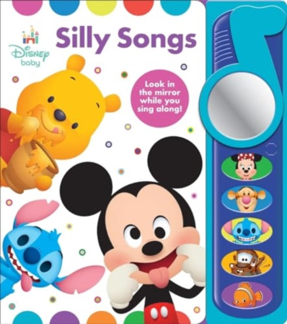 Book cover of: Disney Baby: Silly Songs Sound Book. By: PI Kids