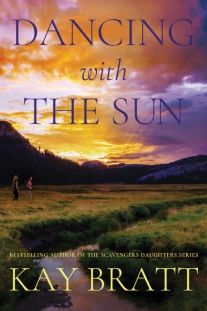 Book cover of: Dancing with the Sun. By: Kay Bratt