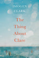 Book cover of: Thing About Clare. By: Imogen Clark