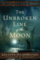 Book cover of: Unbroken Line of the Moon. By: Johanne Hildebrandt