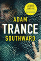 Book cover of: Trance. By: Adam Southward