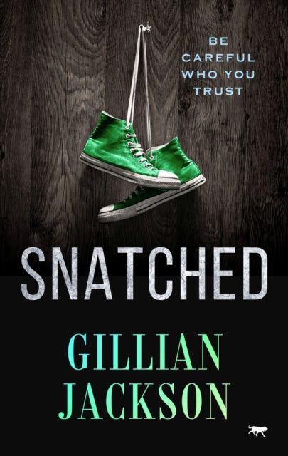 Book cover of: Snatched. By: Gillian Jackson