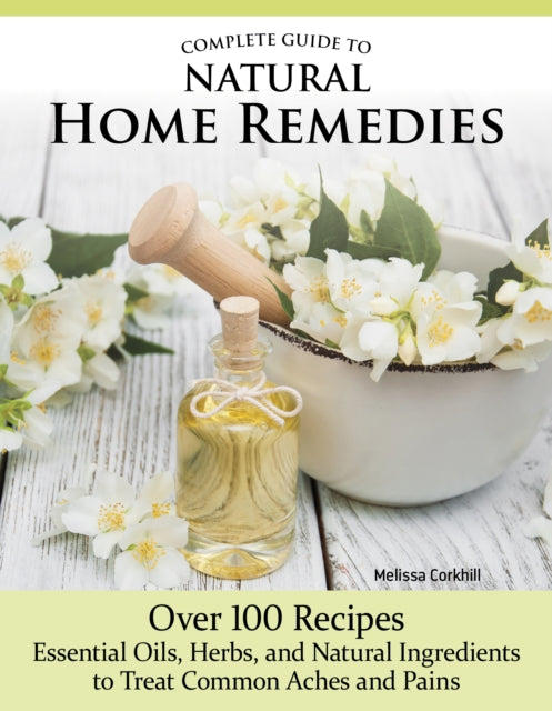 Book cover of: Complete Guide to Natural Home Remedies