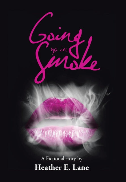 Book cover of: Going up in Smoke. By: Heather E. Lane