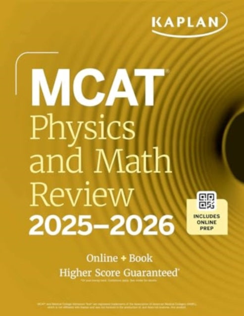 Book cover of: MCAT Physics and Math Review 2025-2026. By: Kaplan Test Prep