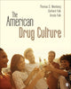 Book cover of: American Drug Culture. By: Thomas S. Weinberg