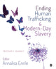 Book cover of: Ending Human Trafficking and Modern-Day Slavery