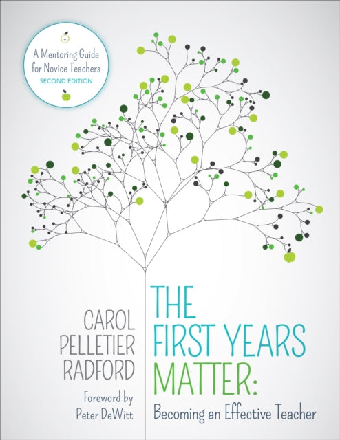Book cover of: First Years Matter: Becoming an Effective Teacher. By: Carol Pelletier Radford