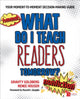 Book cover of: What Do I Teach Readers Tomorrow? Nonfiction, Grades 3-8. By: Gravity Goldberg