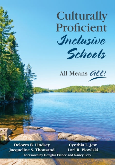 Book cover of: Culturally Proficient Inclusive Schools. By: Delores B. Lindsey