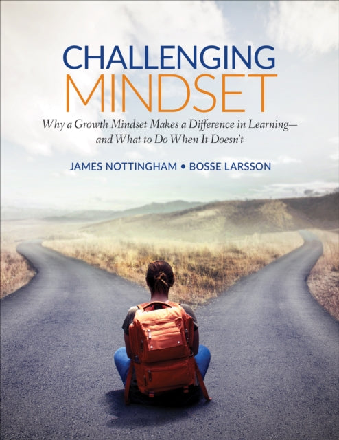 Book cover of: Challenging Mindset. By: James A. Nottingham
