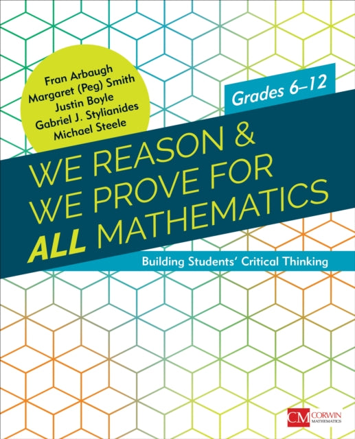 Book cover of: We Reason & We Prove for ALL Mathematics. By: Fran Arbaugh