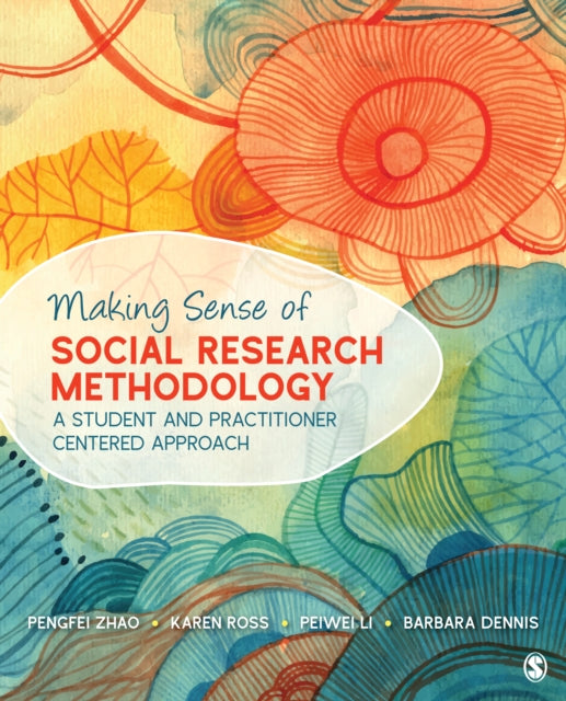 Book cover of: Making Sense of Social Research Methodology. By: Pengfei Zhao