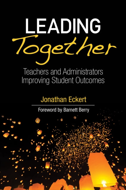 Book cover of: Leading Together. By: Jonathan Eckert