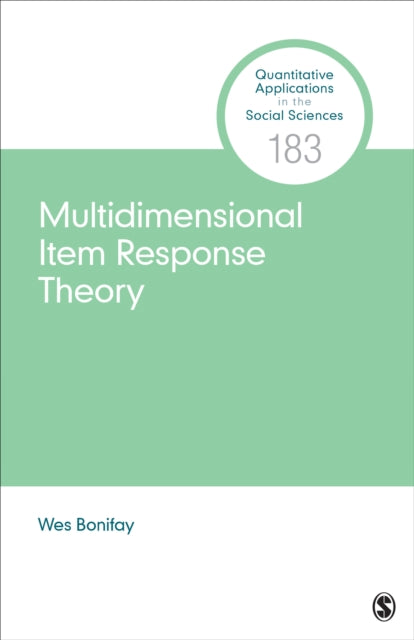 Book cover of: Multidimensional Item Response Theory. By: Wes Bonifay