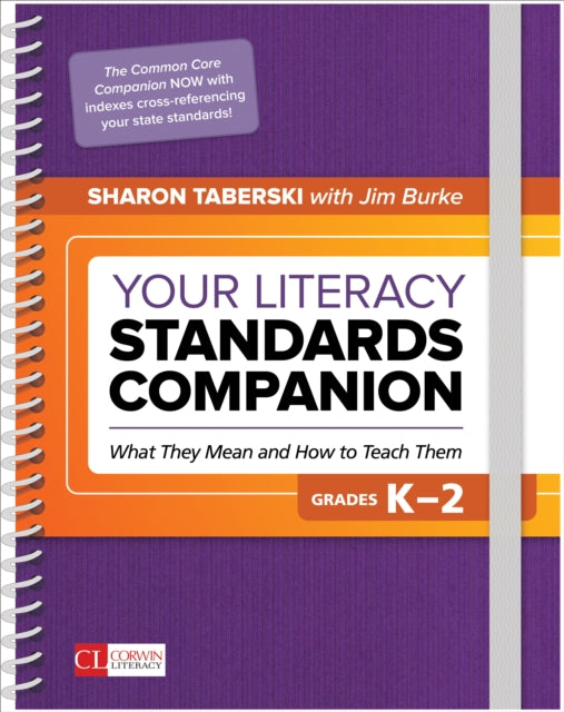 Book cover of: Your Literacy Standards Companion, Grades K-2. By: Sharon D. Taberski
