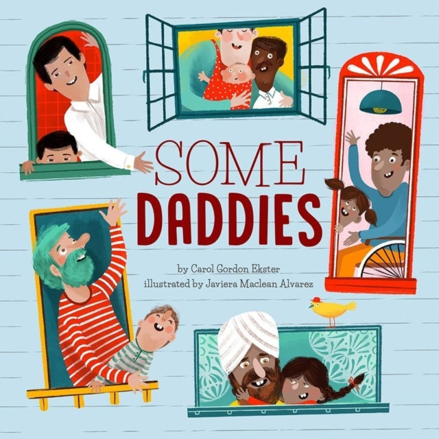 Book cover of: Some Daddies. By: Carol Gordon Ekster