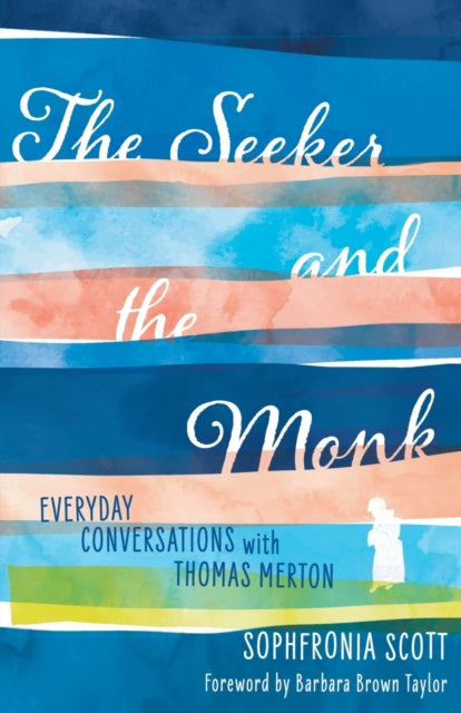Book cover of: Seeker and the Monk