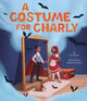 Book cover of: Costume for Charly. By: C. K. Malone