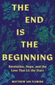 Book cover of: End Is the Beginning