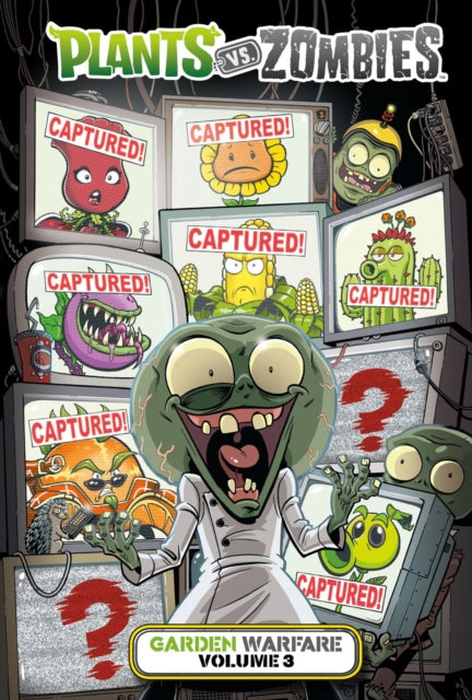 Book cover of: Plants vs. Zombies: Garden Warfare Volume 3. By: Paul Tobin