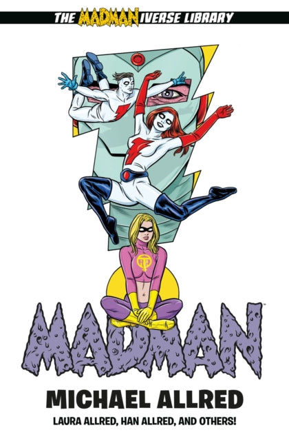 Book cover of: Madman Library Edition Volume 5. By: Michael Allred