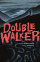 Book cover of: Double Walker. By: Michael Conrad