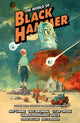 Book cover of: World of Black Hammer Omnibus Volume 3. By: Jeff Lemire