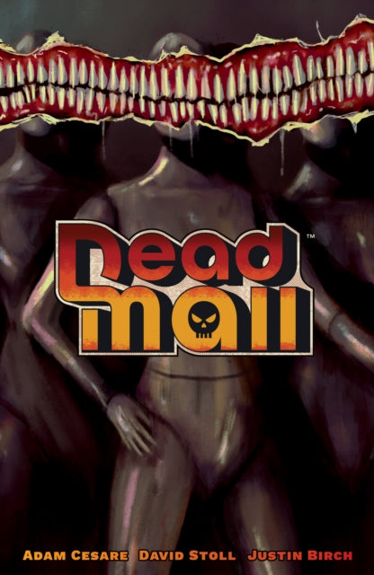 Book cover of: Dead Mall. By: Adam Cesare
