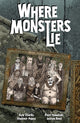 Book cover of: Where Monsters Lie. By: Kyle Starks
