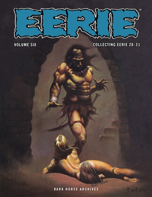 Book cover of: Eerie Archives Volume 6. By: Buddy Saunders