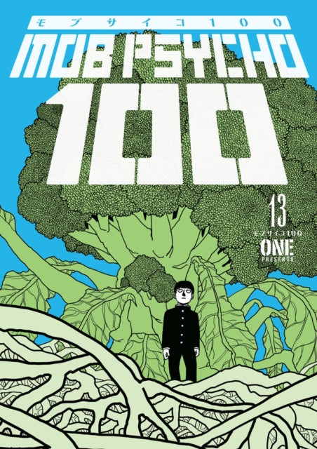 Book cover of: Mob Psycho 100 Volume 13. By: ONE