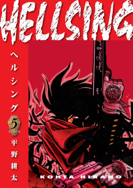 Book cover of: Hellsing Volume 5 (Second Edition). By: Kohta Hirano