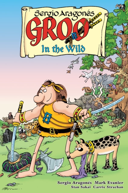 Book cover of: Groo: In the Wild. By: Sergio Aragonés