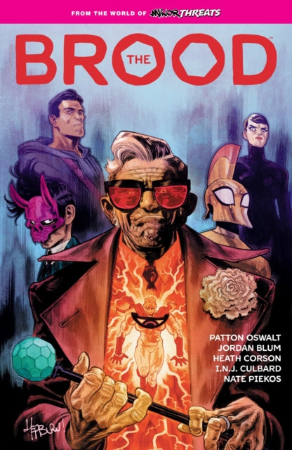 Book cover of: From the World of Minor Threats: The Brood. By: Patton Oswalt