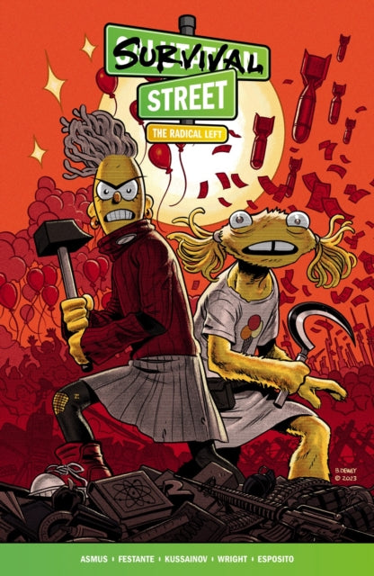 Survival Street Volume 2: The Radical Left 9781506744346 James Asmus