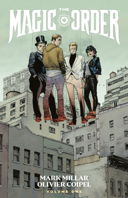 Book cover of: Magic Order Volume 1. By: Mark Millar