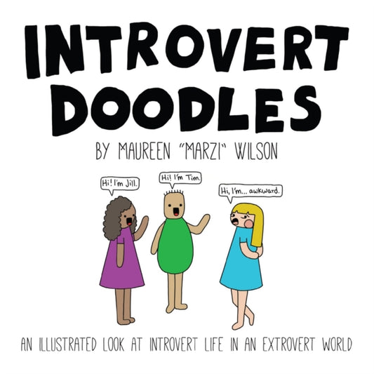 Book cover of: Introvert Doodles. By: Maureen Marzi Wilson