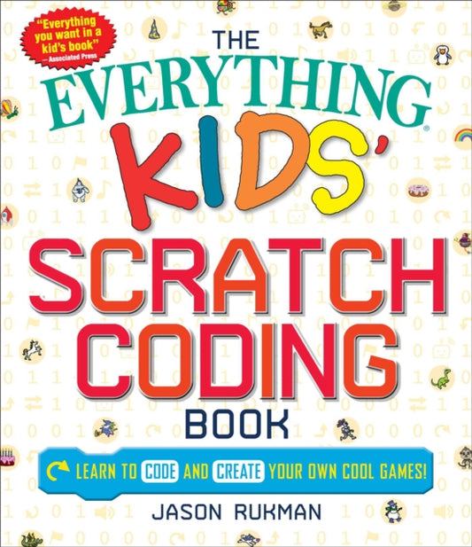 Book cover of: Everything Kids' Scratch Coding Book