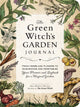 Book cover of: Green Witch's Garden Journal. By: Arin Murphy-Hiscock