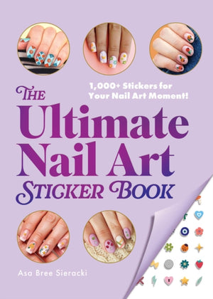 Ultimate Nail Art Sticker Book, 1,000+ Stickers for Your Nail Art Moment!