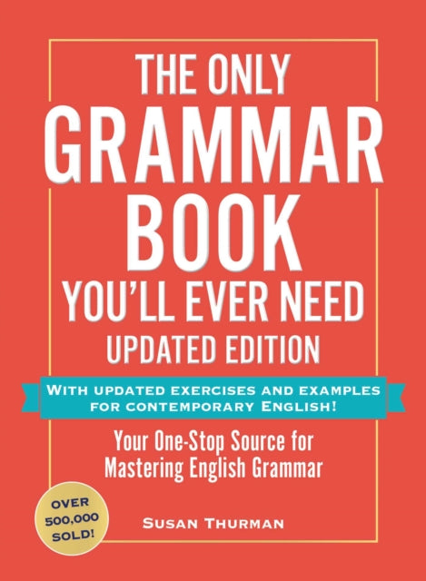 Book cover of: Only Grammar Book You'll Ever Need, Updated Edition