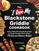 Book cover of: "I Love My Blackstone Griddle" Cookbook. By: Cheri Reneé