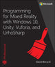 Book cover of: Programming for Mixed Reality with Windows 10, Unity, Vuforia, and UrhoSharp. By: Dawid Borycki