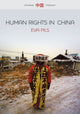 Book cover of: Human Rights in China. By: Eva Pils