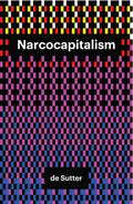 Narcocapitalism
