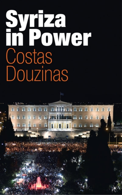 Book cover of: Syriza in Power. By: Costas Douzinas